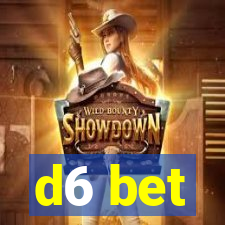 d6 bet